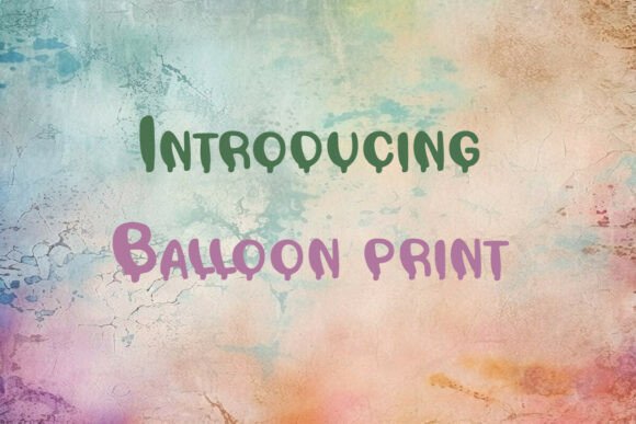 Balloon Print Font for Creative Projects