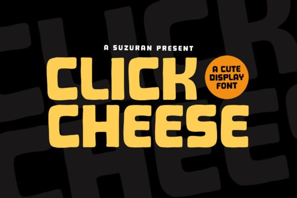 Click Cheese Font for Bold Branding