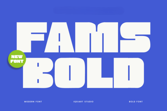 Fams Bold Font for Impactful Design