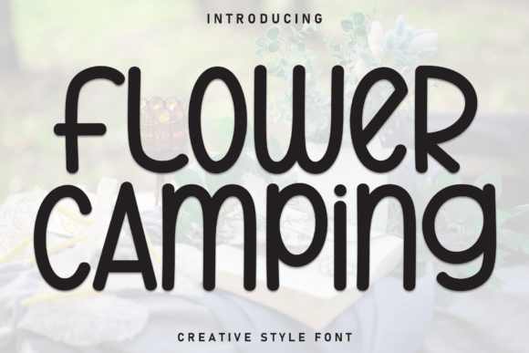 Flower Camping Font for Business Branding