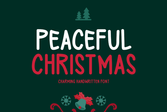 Peaceful Christmas Font for Holiday and Everyday Branding