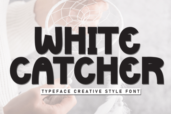 White Catcher Font for Bold Campaigns