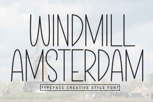 Windmill Amsterdam Font